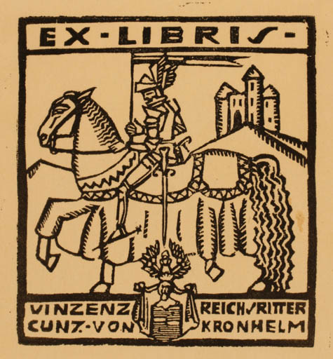 Exlibris by ? Unbekannt from Unknown for Vinzenz Cunz Kronhelm - Castle/Palace Knight 